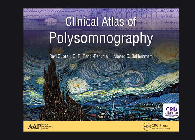 Clinical Atlas of Polysomnography by Ahmed S. BaHammam, Ravi Gupta, S. R. Pandi-Perumal