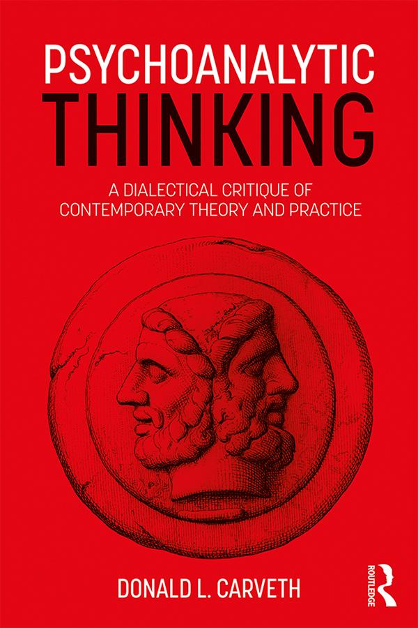 Psychoanalytic Thinking by Donald L. Carveth