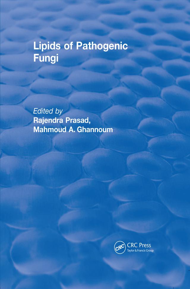 Lipids of Pathogenic Fungi (1996) by Mahmoud A. Ghannoum, Rajendra Prasad