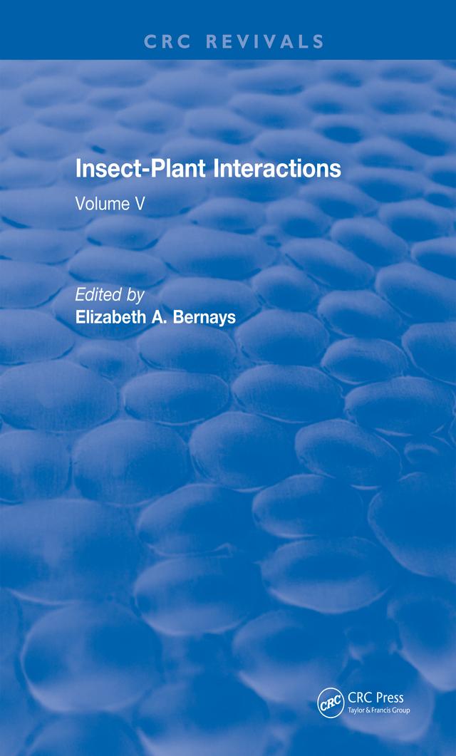 Insect-Plant Interactions (1993) by Elizabeth A. Bernays