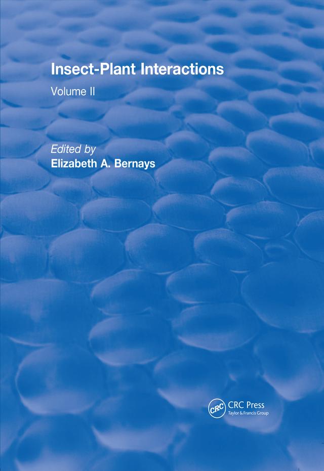 Insect-Plant Interactions (1990) by Elizabeth A. Bernays