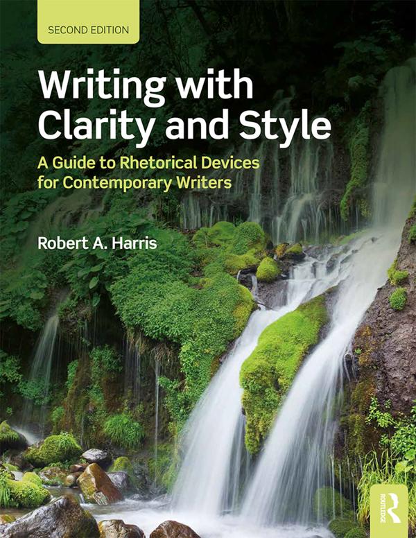 Writing with Clarity and Style by Robert A. Harris
