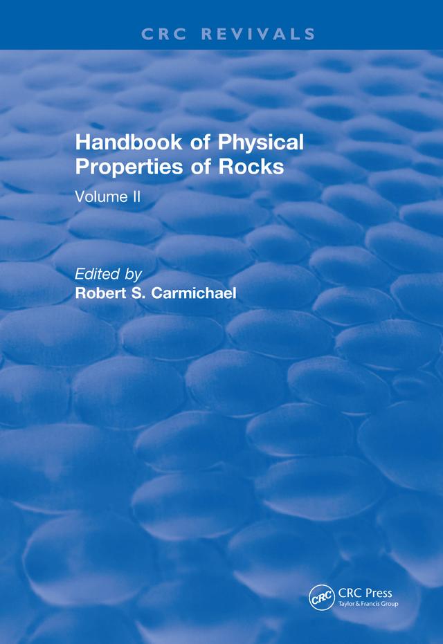 Revival: Handbook of Physical Properties of Rocks (1982) by Robert S. Carmichael
