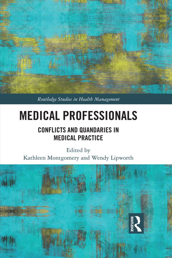 Medical Professionals by Kathleen Montgomery, Wendy Lipworth