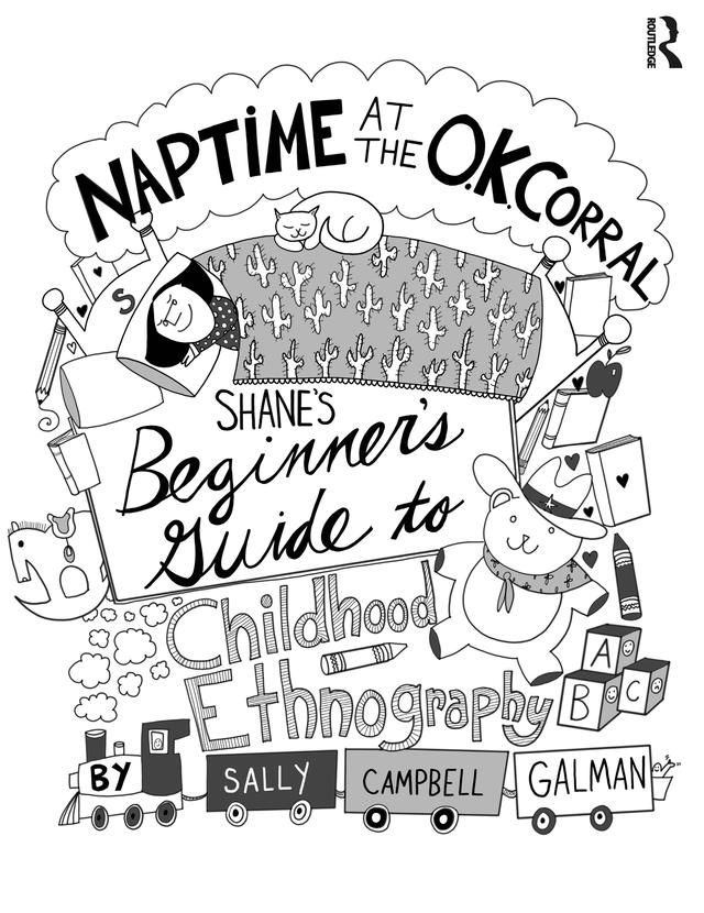 Naptime at the O.K. Corral by Sally Campbell Galman