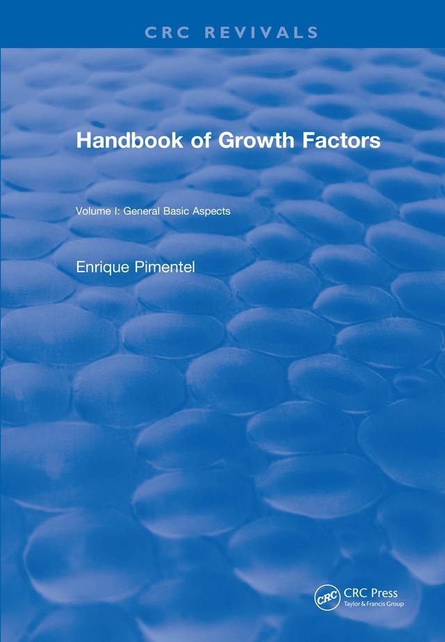 Handbook of Growth Factors (1994) by Enrique Pimentel