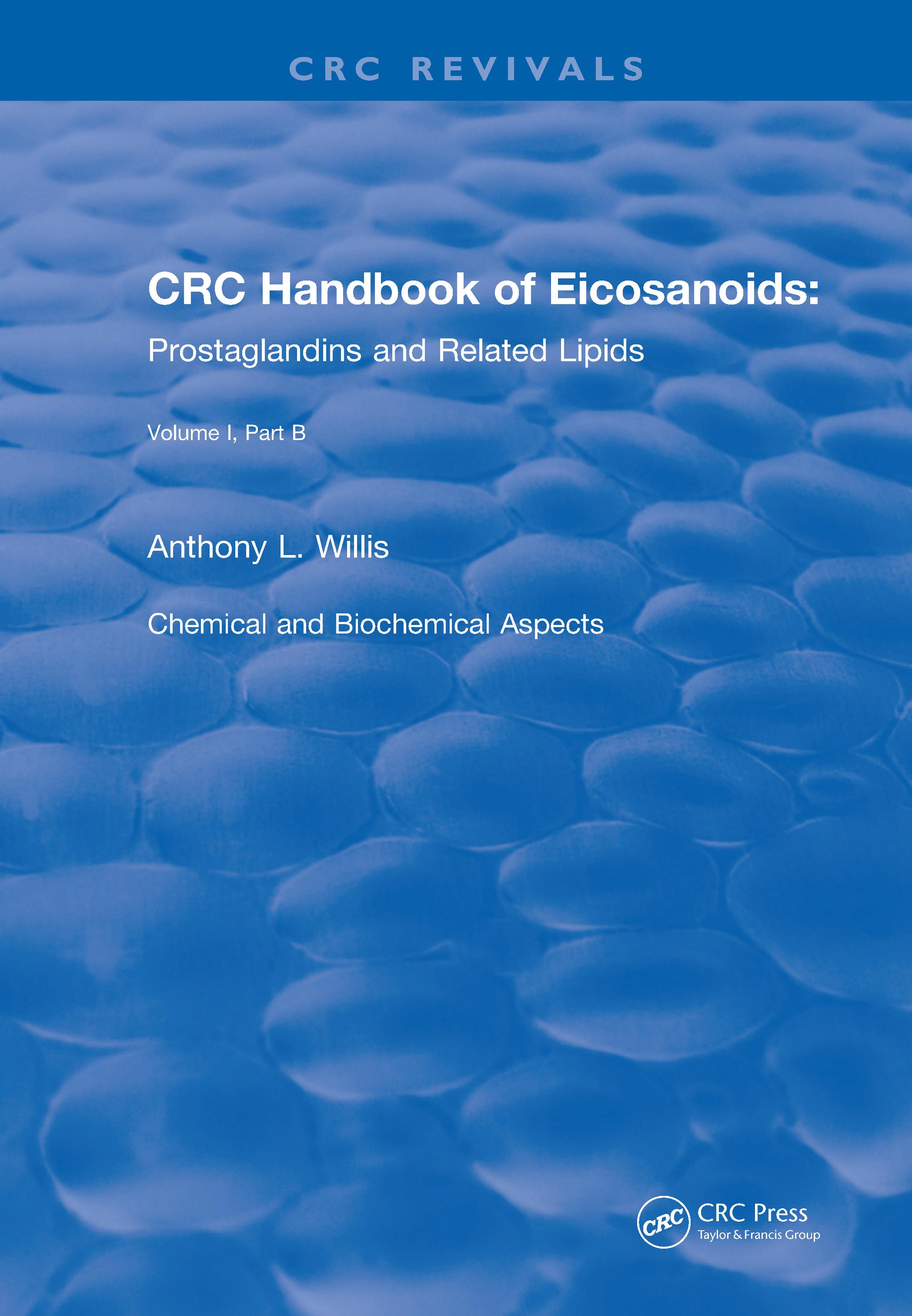 Revival: Handbook of Eicosanoids (1987)