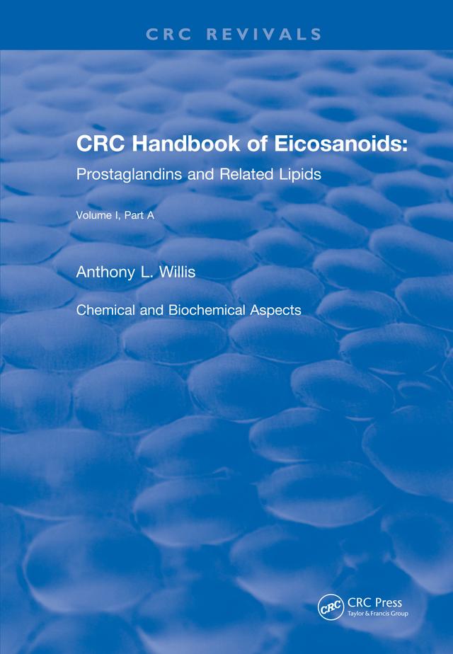 Handbook of Eicosanoids (1987) by A. L. Willis