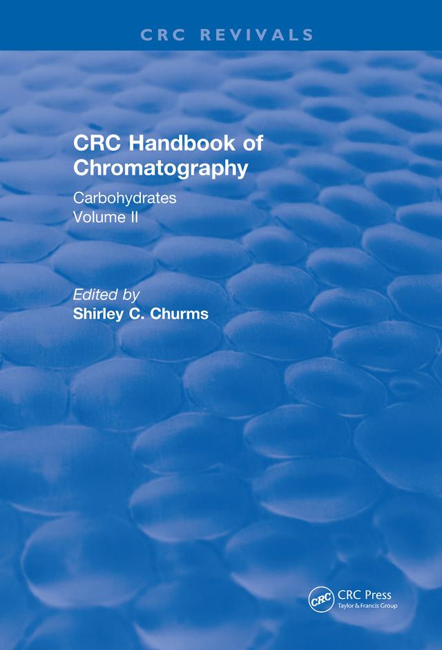 Handbook of Chromatography Volume II (1990) by Shirley C. Churms