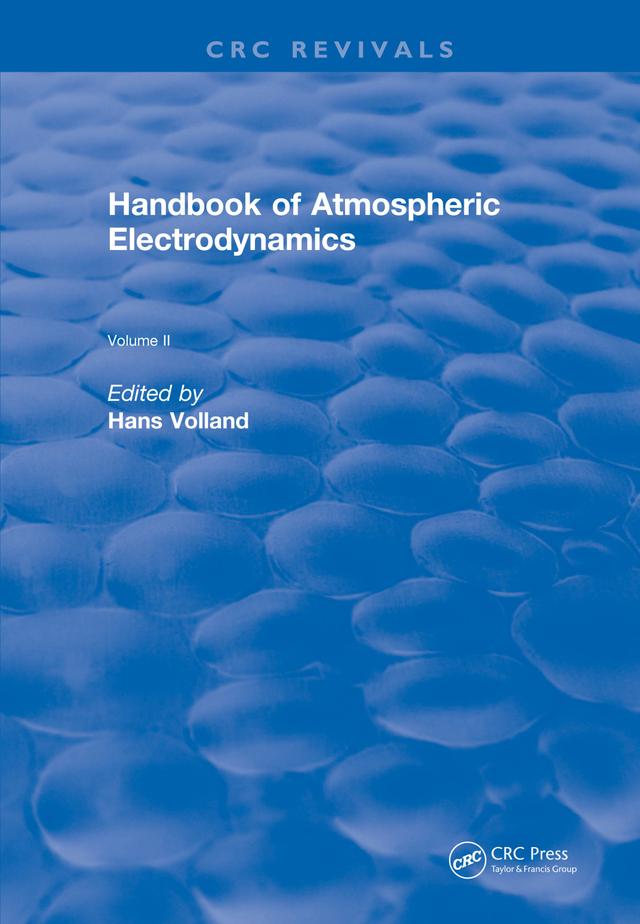 Handbook of Atmospheric Electrodynamics (1995) by Hans Volland