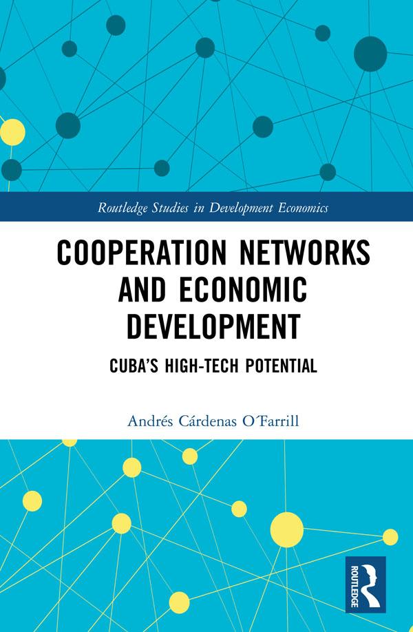 Cooperation Networks and Economic Development by Andrés Cárdenas O´Farrill