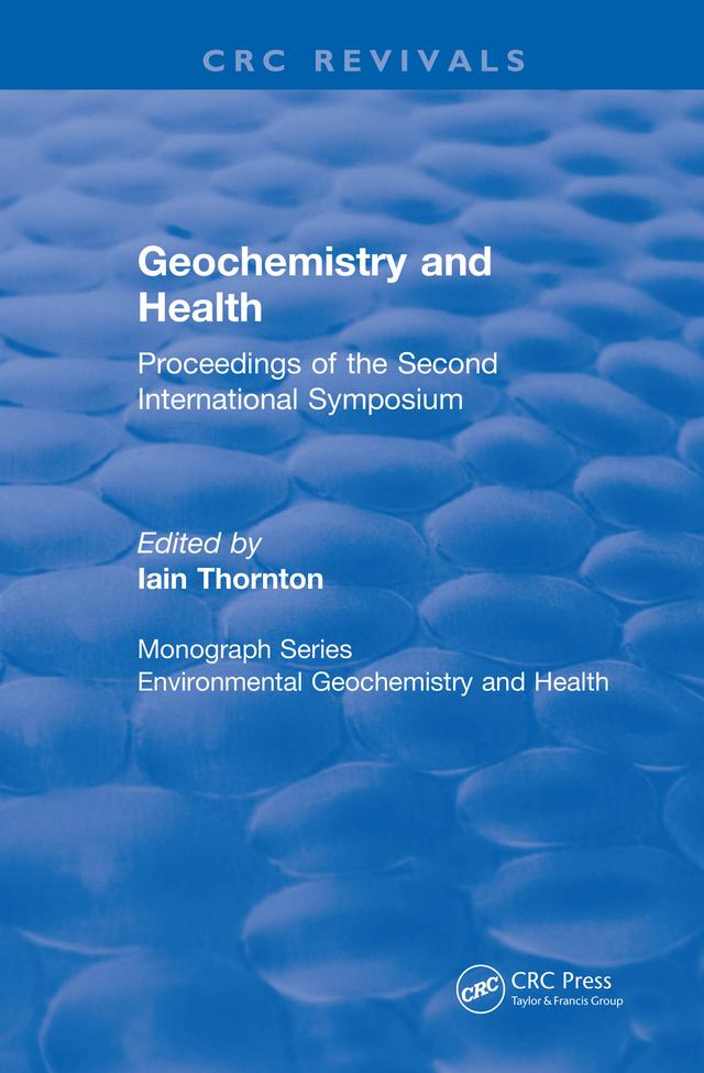 Geochemistry and Health (1988) by J.N. Martin