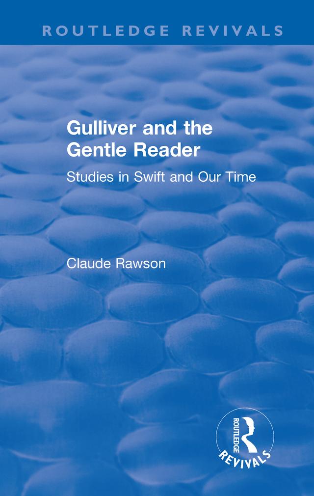 Routledge Revivals: Gulliver and the Gentle Reader (1991) by C J Rawson
