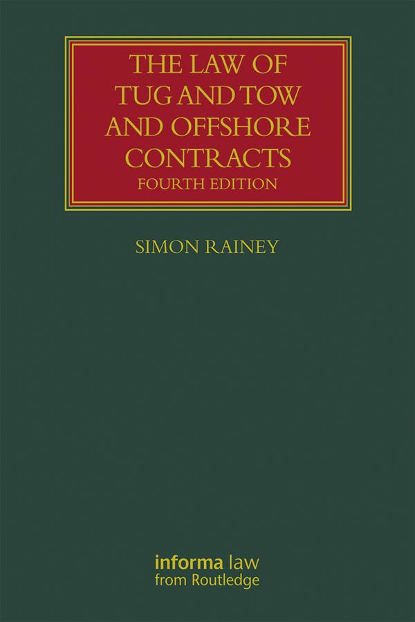 The Law of Tug and Tow and Offshore Contracts
