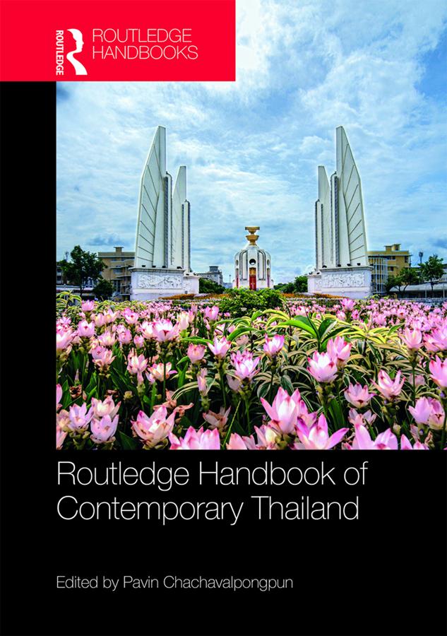 Routledge Handbook of Contemporary Thailand by Pavin Chachavalpongpun