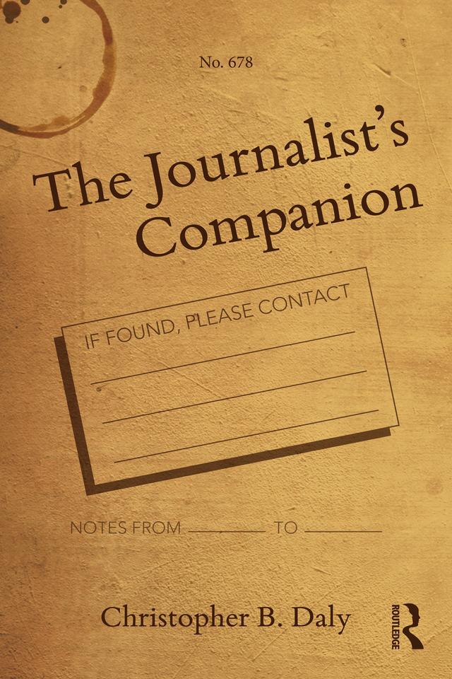 The Journalist's Companion by Christopher B. Daly