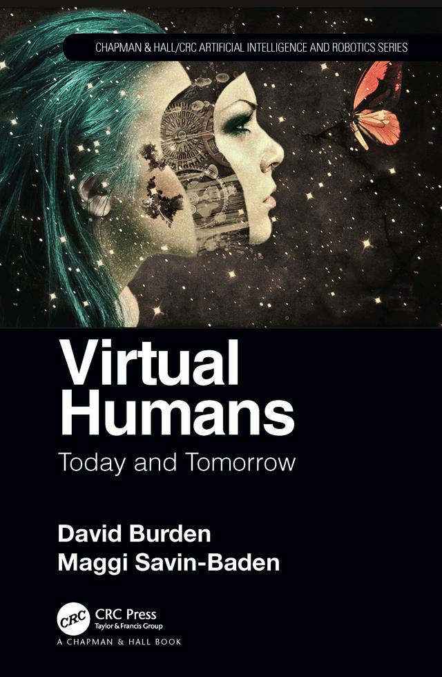 Virtual Humans by David Burden, Maggi Savin-Baden