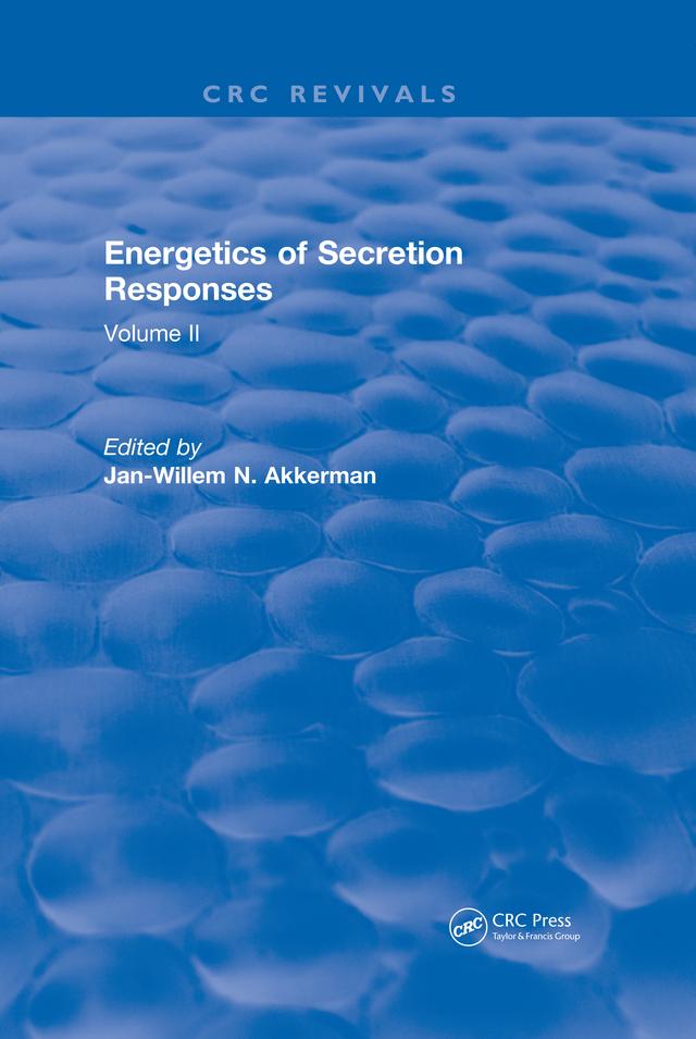 Revival: Energetics of Secretion Responses (1988) by J.W.N. Akkerman