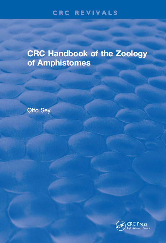 CRC Handbook of the Zoology of Amphistomes by Otto Sey