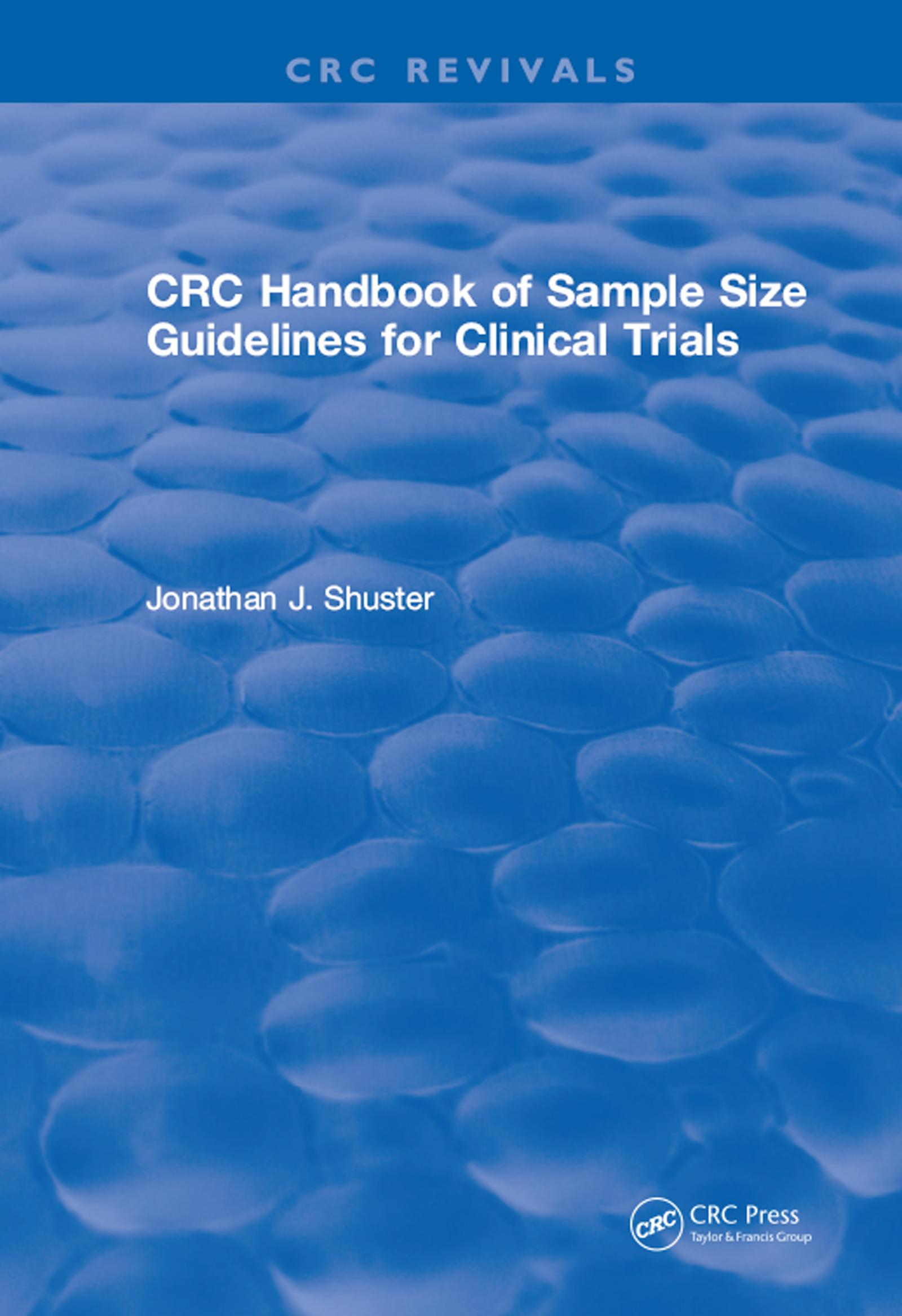 Revival: CRC Handbook of Sample Size Guidelines for Clinical Trials (1990)