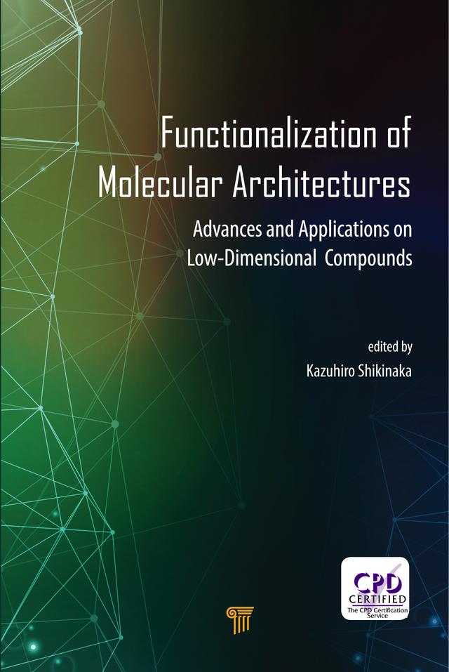 Functionalization of Molecular Architectures by Kazuhiro Shikinaka