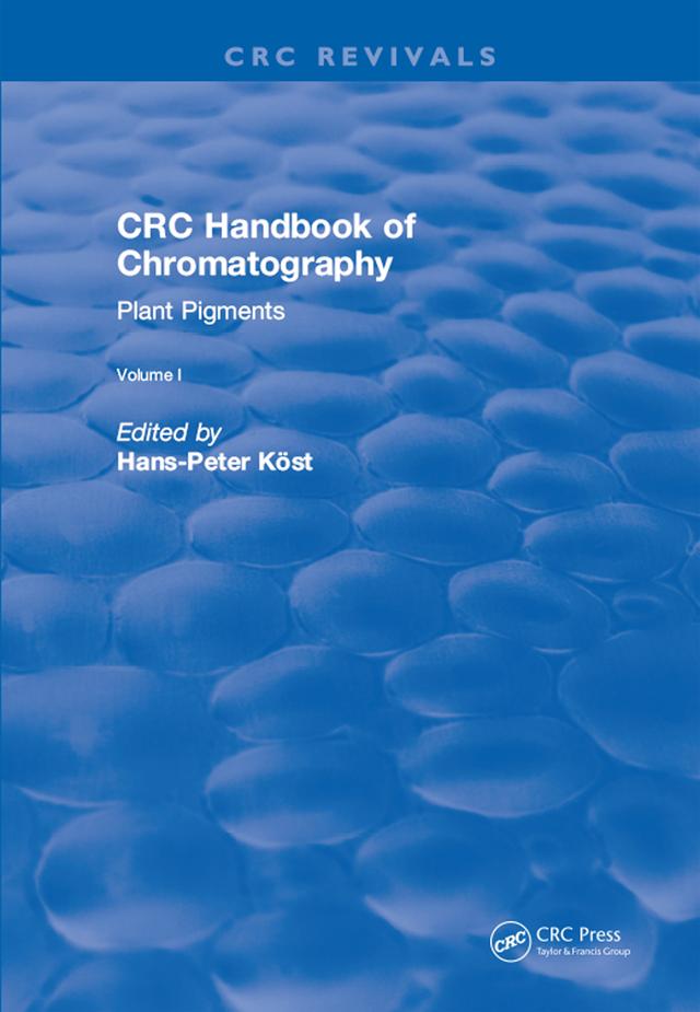 CRC Handbook of Chromatography by Hans-Peter Kost