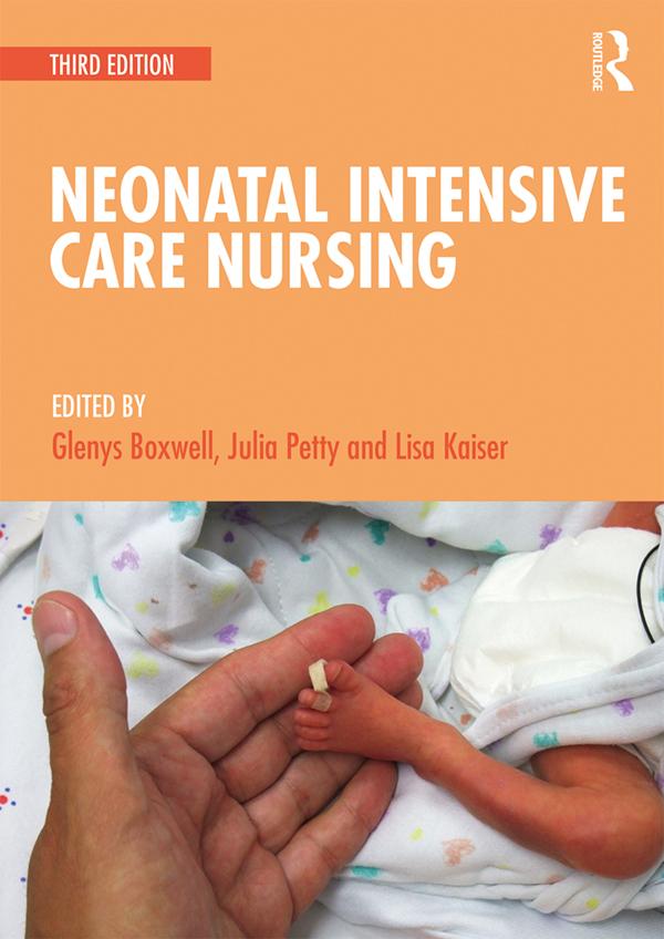 Neonatal Intensive Care Nursing by Glenys Boxwell (Connolly), Julia Petty, Lisa Kaiser