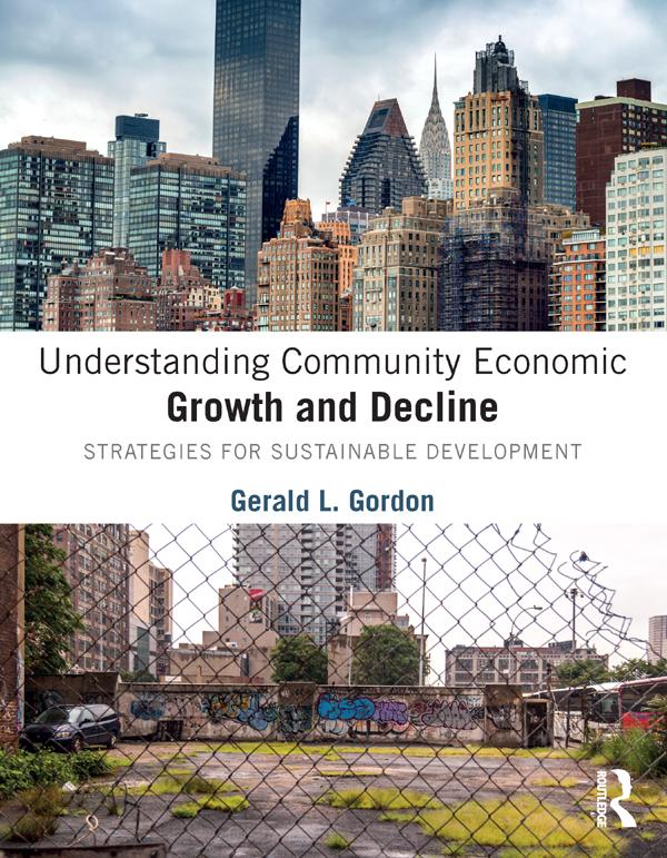 Understanding Community Economic Growth and Decline by Gerald L. Gordon