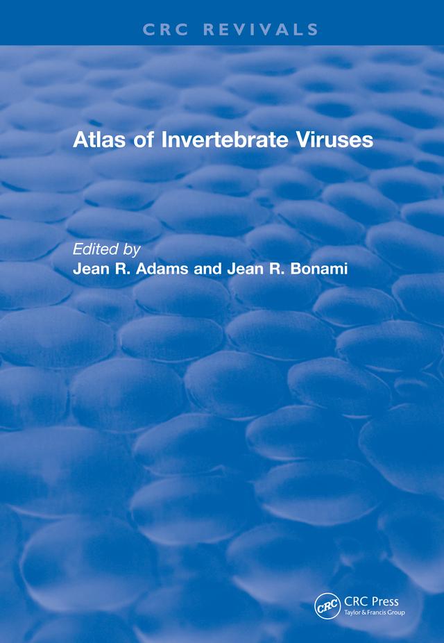 Atlas of Invertebrate Viruses by Jean R. Adams, Jean R. Bonami