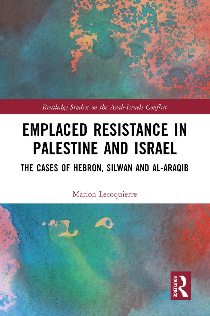 Emplaced Resistance in Palestine and Israel