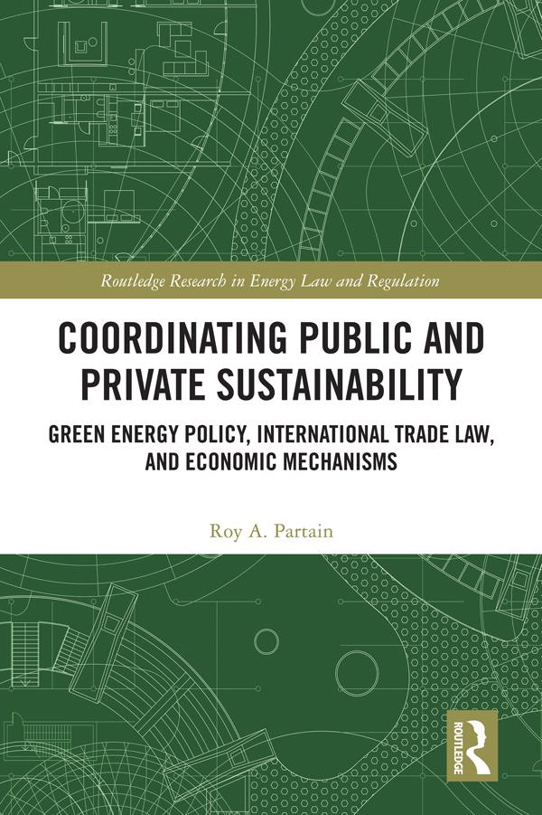 Coordinating Public and Private Sustainability by Roy Partain
