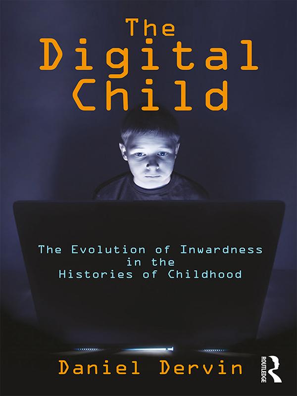 The Digital Child by Daniel Dervin