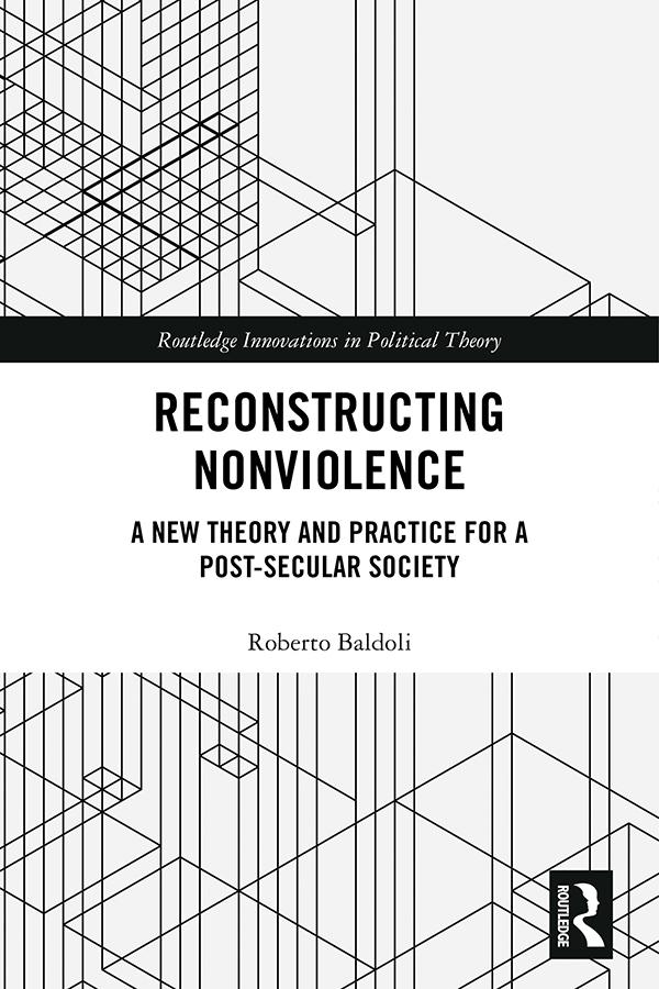 Reconstructing Nonviolence by Roberto Baldoli