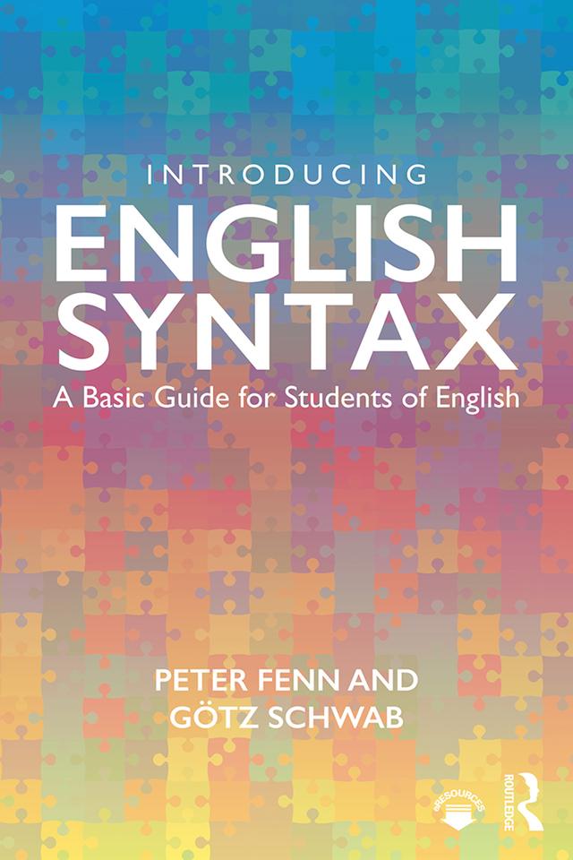 Introducing English Syntax by Götz Schwab, Peter Fenn