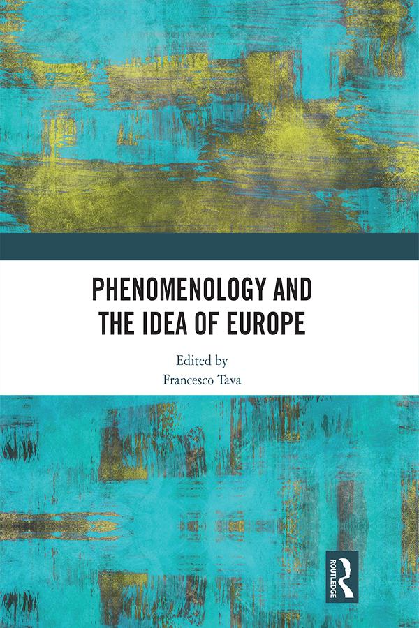 Phenomenology and the Idea of Europe by Francesco Tava