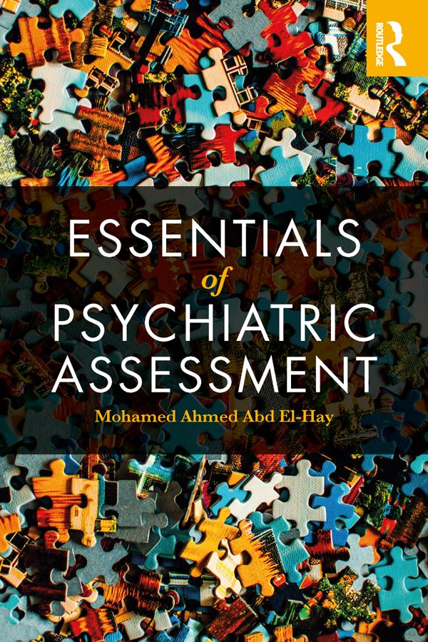 Essentials of Psychiatric Assessment by Mohamed Ahmed Abd El-Hay