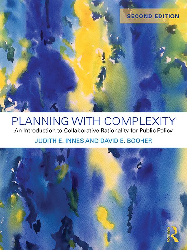 Planning with Complexity by David E. Booher, Judith E. Innes