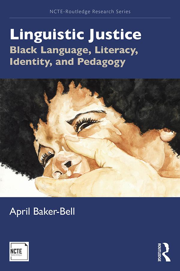 Linguistic Justice by April Baker-Bell