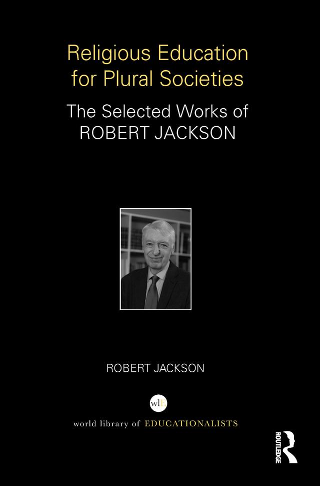 Religious Education for Plural Societies by Robert Jackson