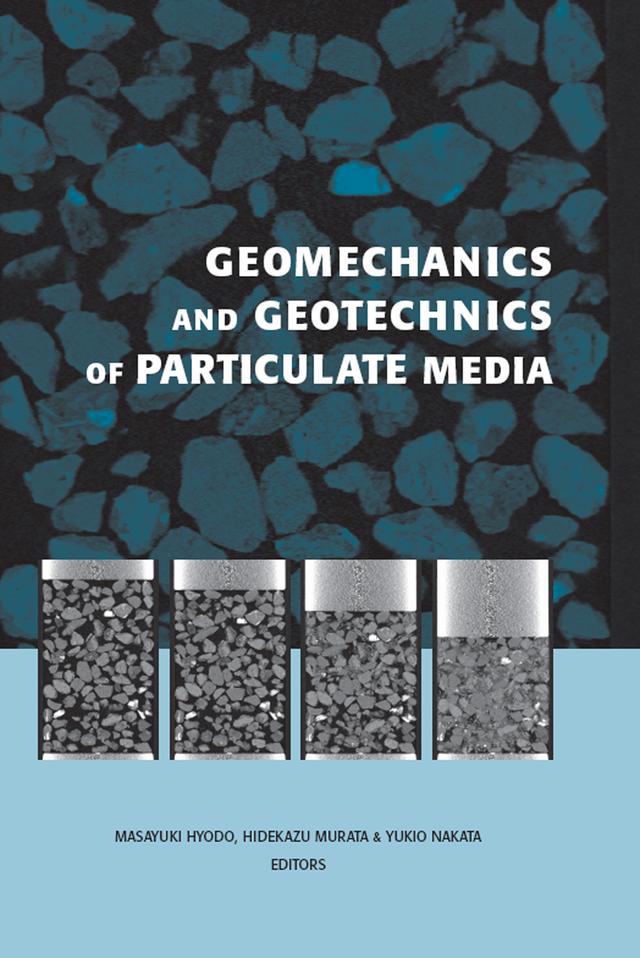 Geomechanics and Geotechnics of Particulate Media by Hidekazu Murata, Masayuki Hyodo, Yukio Nakata