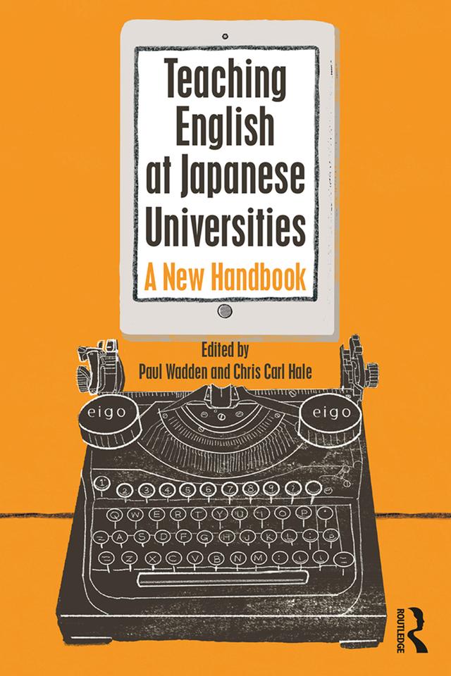 Teaching English at Japanese Universities by Chris Carl Hale, Paul Wadden