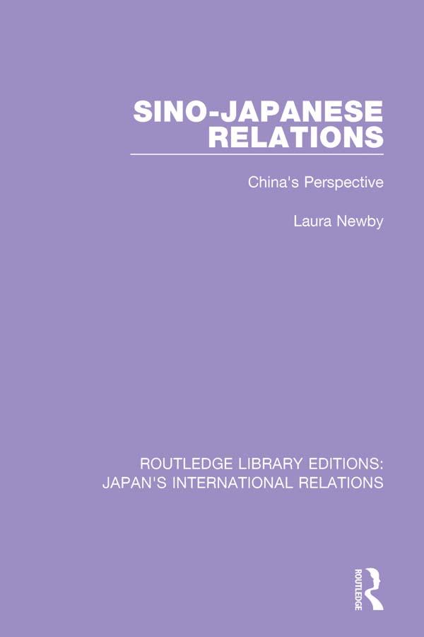 Sino-Japanese Relations by Laura Newby