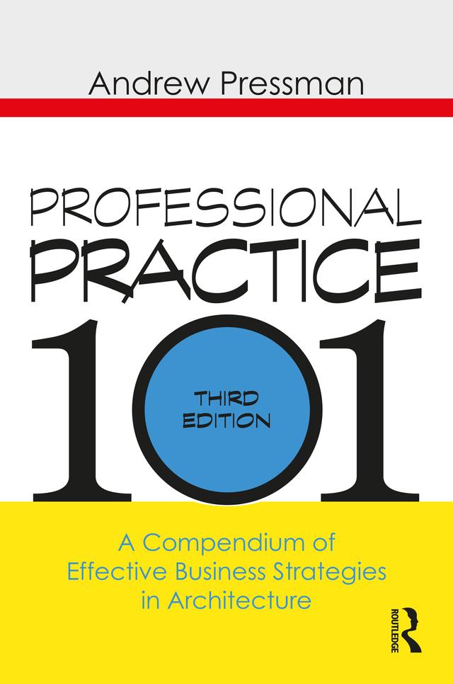 Professional Practice 101 by Andrew Pressman