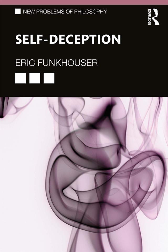 Self-Deception by Eric Funkhouser