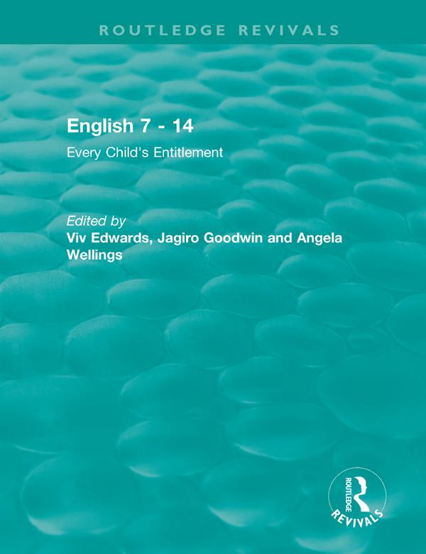 English 7 - 14 (1991) by Angela Wellings, Jagiro Goodwin, Viv Edwards