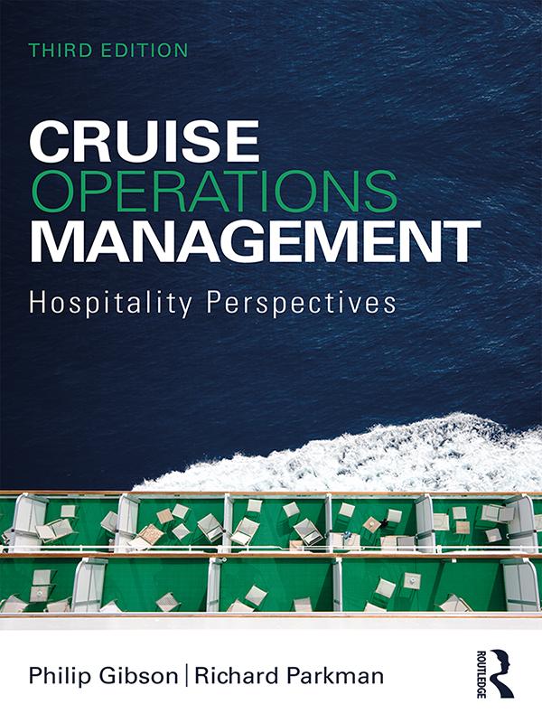 Cruise Operations Management by Philip Gibson, Richard Parkman