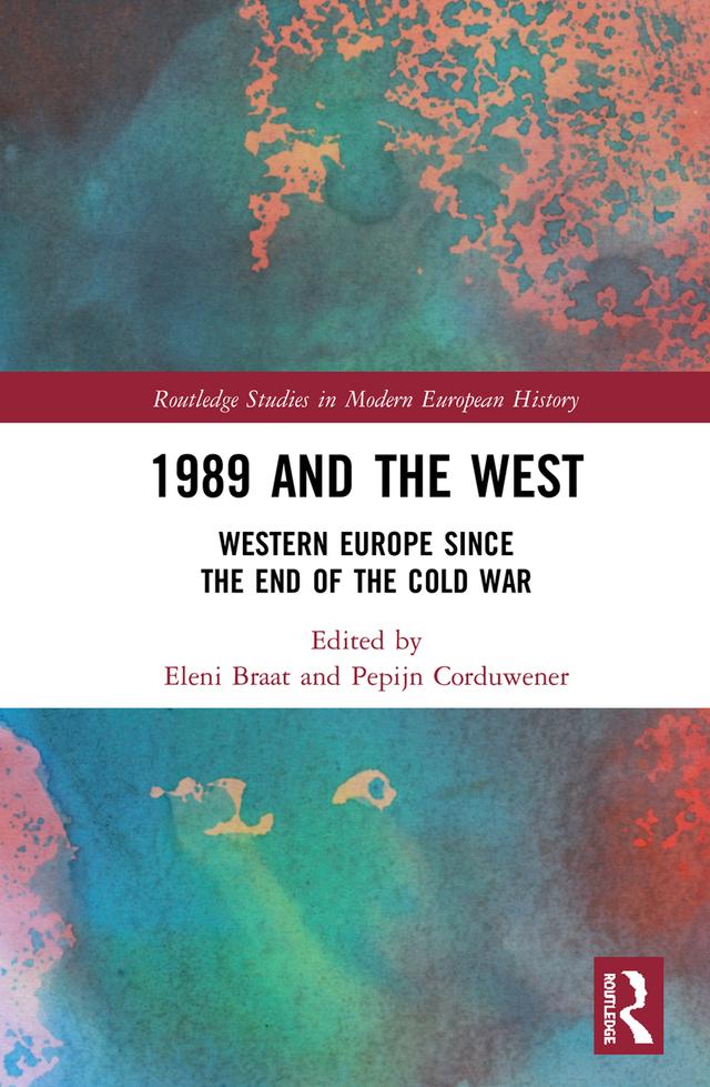 1989 and the West by Eleni Braat, Pepijn Corduwener