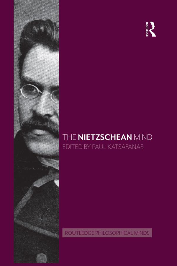 The Nietzschean Mind by Paul Katsafanas