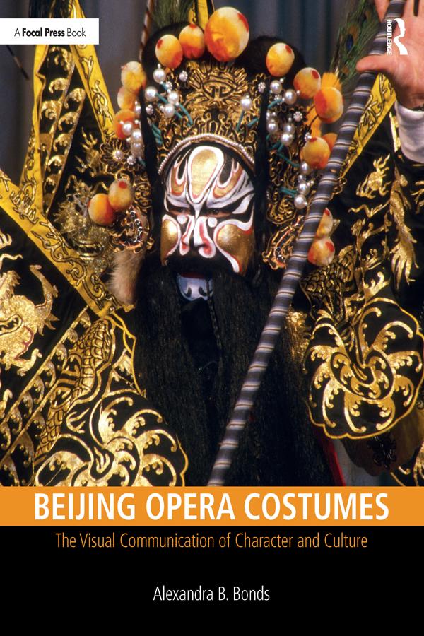 Beijing Opera Costumes by Alexandra B Bonds