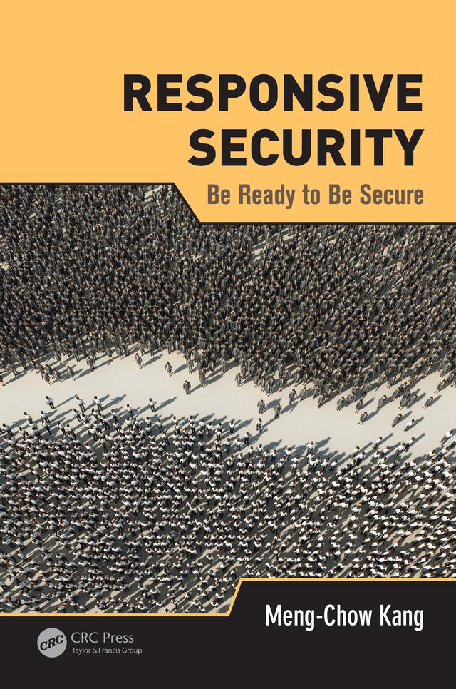 Responsive Security by Meng-Chow Kang